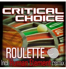 Critical Choice - Roulette