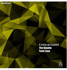 Critical Event - Shaolin EP