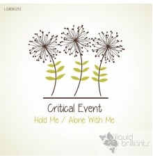 Critical Event - Hold Me