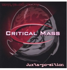 Critical Mass - Juxtaposition