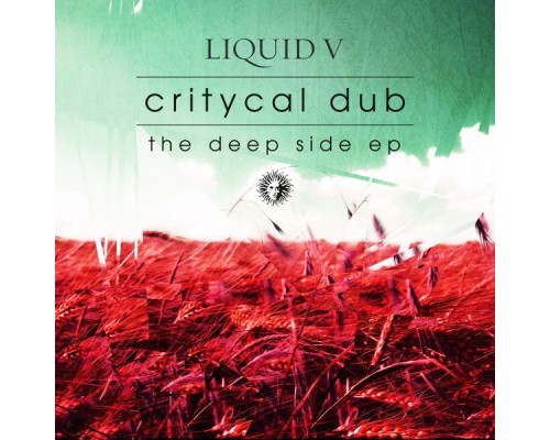 Critycal Dub - The Deep Side