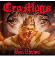 Cro-Mags - Best Wishes