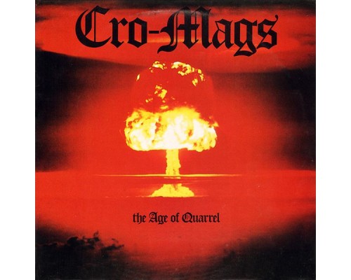 Cro-Mags - The Age of Quarrel