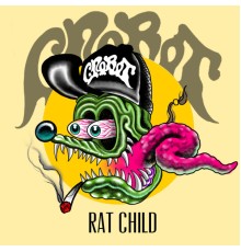 Crobot - Rat Child