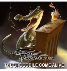 Crocoloko - The Crocodile Come Alive