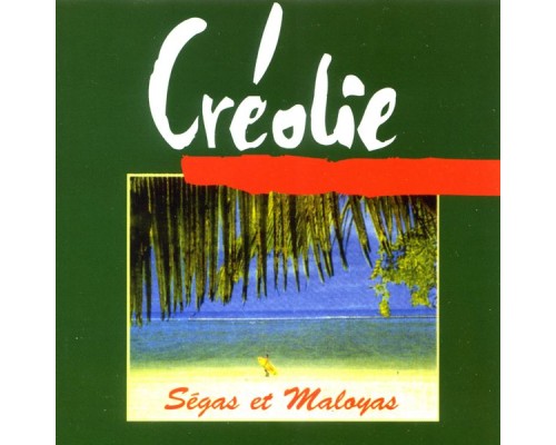 Créolie - Segas et maloyas