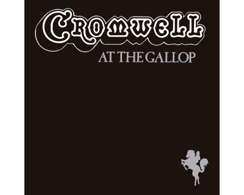 Cromwell - At the Gallop