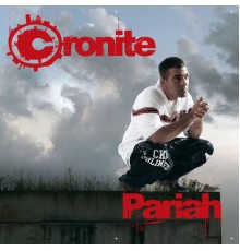 Cronite - Pariah