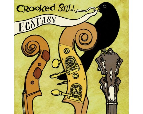 Crooked Still - Ecstasy