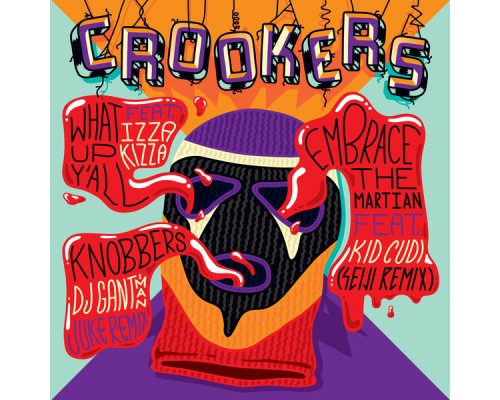 Crookers - What up Y'all