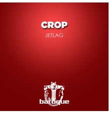 Crop - Jetlag