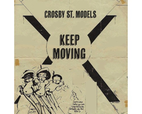 Crosby St. Models - Keep Moving