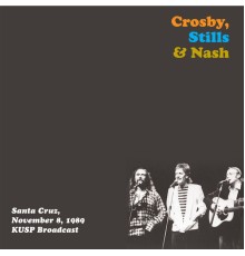 Crosby, Stills & Nash - Santa Cruz, Nov 8th 1989