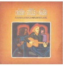 Crosby, Stills & Nash - Replay