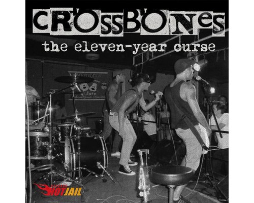 Crossbones - The Eleven-Year Curse