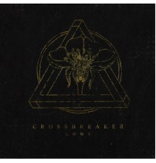 Crossbreaker - Lows