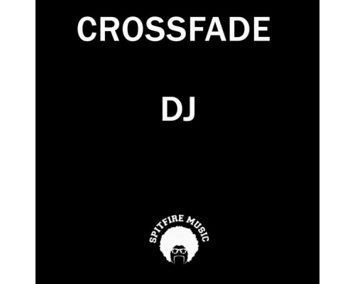 Crossfade - DJ