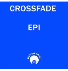 Crossfade - Epi