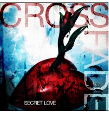 Crossfade - Secret Love