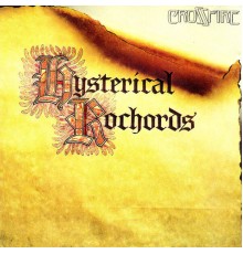 Crossfire - Hysterical Rochords