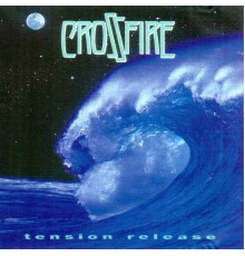 Crossfire - Tension Release