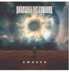 Crossing the Rubicon - Awaken