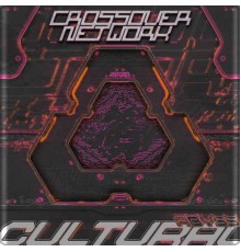 Crossover Network - Cultural Abyss