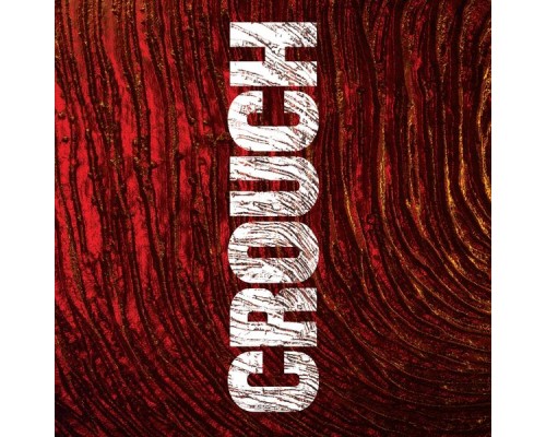 Crouch - EP