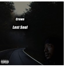 Crown - Lost Soul