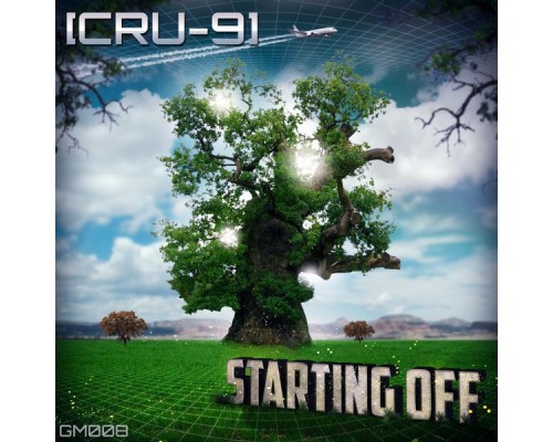 [Cru-9] - Starting Off EP (Original Mix)