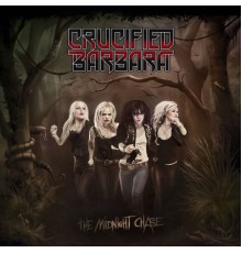 Crucified Barbara - The Midnight Chase