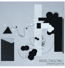 Cruel Diagonals - Disambiguation