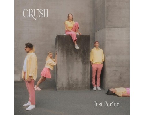 Crush - Past Perfect