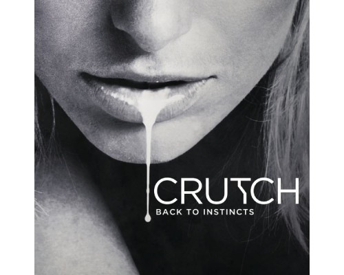 Crutch - Back to Instincts