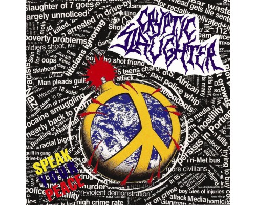 Cryptic Slaughter - Speak Your Peace