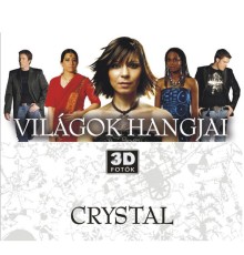 Crystal - Vilagok Hangjai