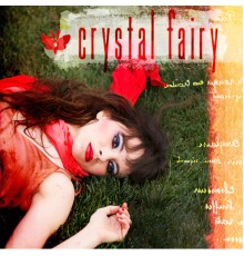 Crystal Fairy - Crystal Fairy