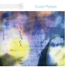 Crystal Myslajek - Cove