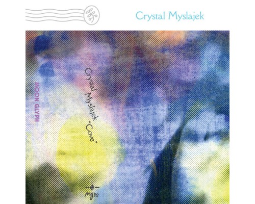 Crystal Myslajek - Cove