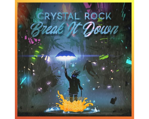 Crystal Rock - Break It Down