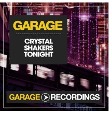 Crystal Shakers - Tonight (Original Mix)