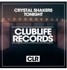 Crystal Shakers - Tonight (Original Mix)