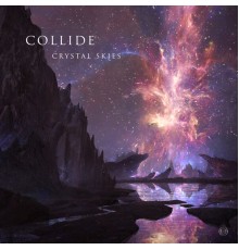 Crystal Skies - Collide EP