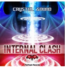 Crystal Sound - Internal Clash (ReMaster)