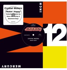 Crystal Waters - Makin' Happy (Remixes)