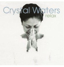 Crystal Waters - Relax