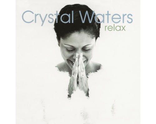 Crystal Waters - Relax