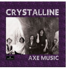 Crystalline - Axe Music