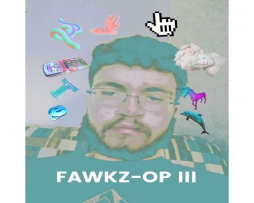 Crzfawkz - Fawkz-OP III