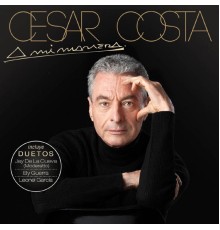 César Costa - A Mi Manera